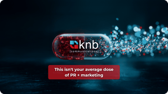 KNB Rx 2026 campaign pill with text "This isn't your average dose of PR + marketing" 